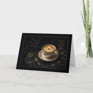 In Every Sip a Secret Mystic Eye Latte Card