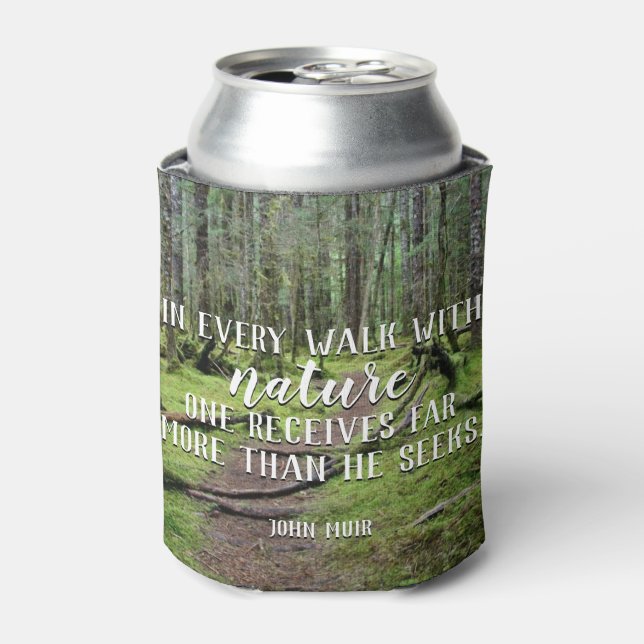 In Every Walk With Nature Foam Can Cooler (Can Front)