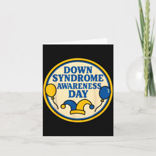 In extra chromosome era down syndrome awareness card