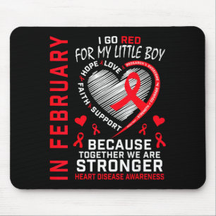 In February I Go Red Little Boy Son Heart Disease Mouse Pad