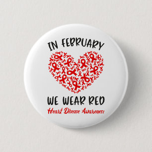In February We Go Red American Heart Disease Aware 6 Cm Round Badge