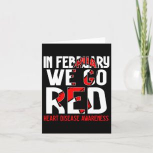 In February We Go Red American Heart Disease Aware Card