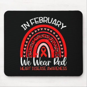 In February We Go Red American Heart Disease Aware Mouse Pad