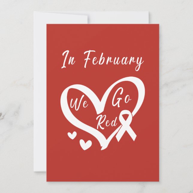 In February We Go Red Heart Disease Awareness Invitation (Front)