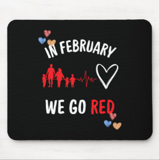 In February We Go Red Hearth Health Month  Mouse Pad