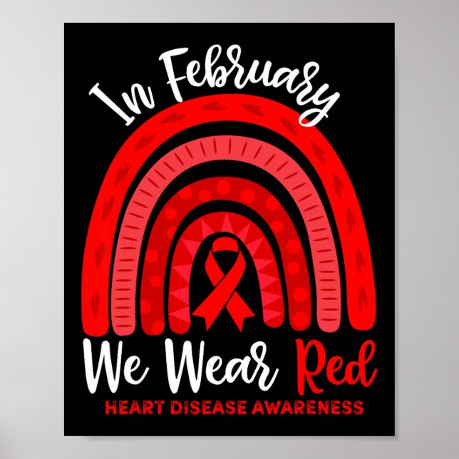 In February We Go Red Ribbon Heart Disease Awarene Poster (Front)