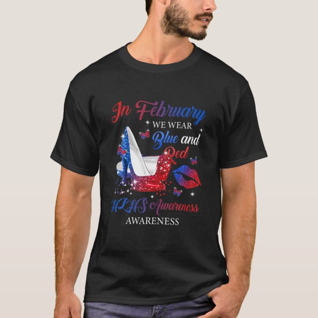 In February We Wear Blue Red High Heels Shoes HLHS T-Shirt (Front)