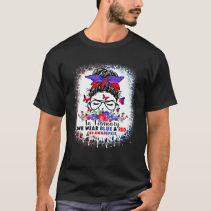 In February We Wear Blue Red Messy Bun CHD Awarene T-Shirt