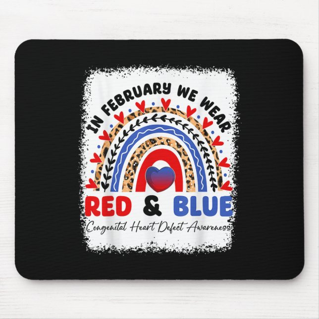 In February We Wear Red &amp; Blue Chd Awareness B Mouse Pad (Front)