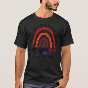 In February We Wear Red And Blue Congenital Heart T-Shirt