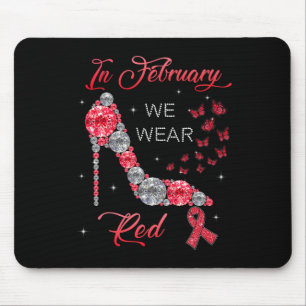 In February We Wear Red Butterflies Heart Disease Mouse Pad