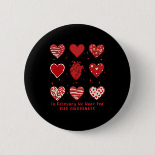 In February We Wear Red Chd Awareness Heart Diseas 6 Cm Round Badge