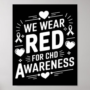 In February We Wear Red Chd Awareness Heart Diseas Poster