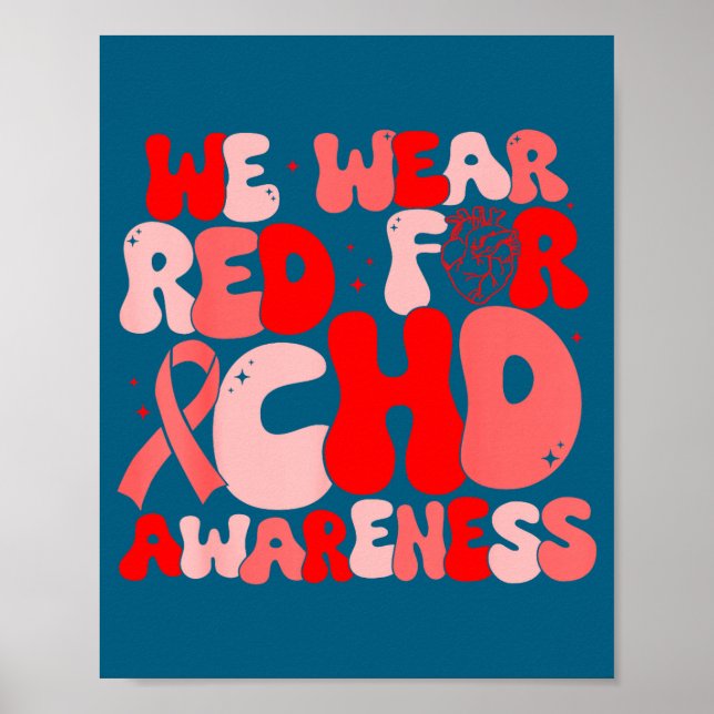 In February We Wear Red Chd Awareness Heart Diseas Poster (Front)