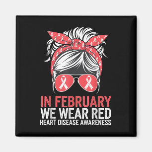 In February We Wear Red For Heart Disease Awarenes Magnet