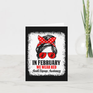 In February We Wear Red Heart Disease Awareness 2  Card