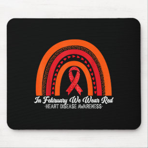 In February We Wear Red Heart Disease Awareness Go Mouse Pad