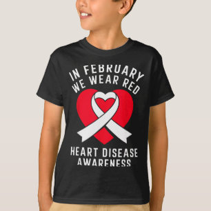In February We Wear Red Heart Disease Awareness Me T-Shirt