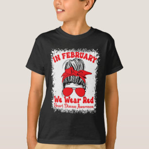 In February We Wear Red Heart Disease Awareness Me T-Shirt