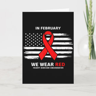 In February We Wear Red Heart Disease Awareness Mo Card