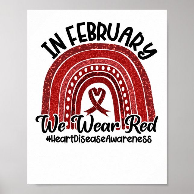 In February We Wear Red Heart Disease Awareness Poster (Front)