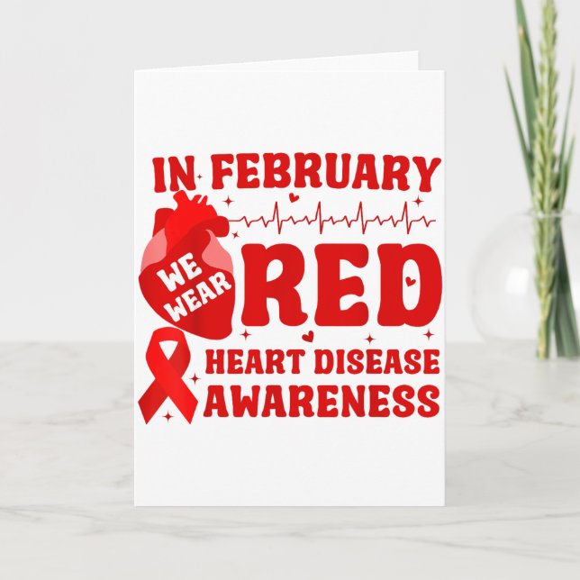 In February We Wear Red Heart Disease Awareness Re Card (Front)