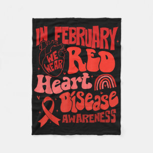 In February We Wear Red Heart Disease Awareness Re Fleece Blanket