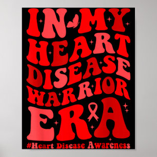 In February We Wear Red Heart Disease Awareness Wa Poster