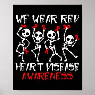 In February We Wear Red Heart Disease Skeleton Wom Poster