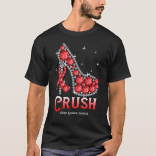 In February We Wear Red High Heels Crush Marfan Sy T-Shirt