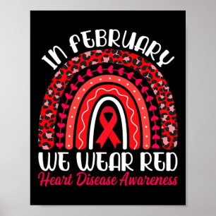 In February We Wear Red Rainbow - Heart Disease Aw Poster