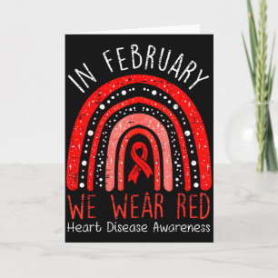 In February We Wear Red Rainbow Heart Disease Awar Card