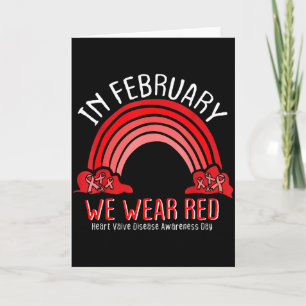 In February We Wear Red Rainbow Heart Valve Diseas Card