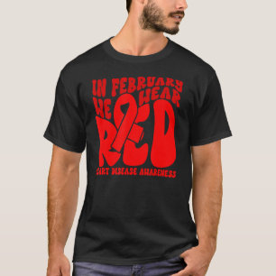 In February We Wear Red Retro Heart Disease Awaren T-Shirt
