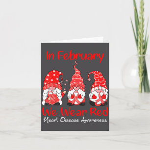 In February We Wear Red Three Gnomes Heart Disease Card