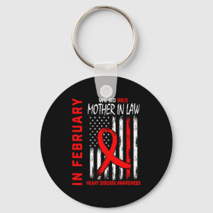 In February Wear Red Mother In Law Heart Disease A Key Ring