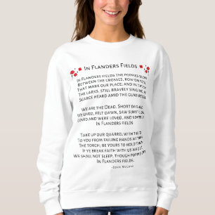 In Flanders Field The Poppies Blow John McCrae  Sweatshirt