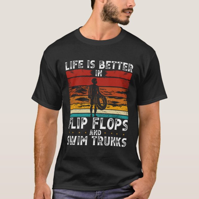 In Flip Flops And Swim Trunks Swimming T-Shirt (Front)