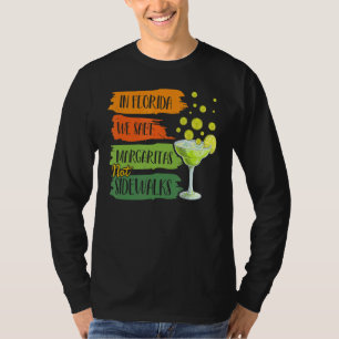 In Florida We Salt Margarita Not Sidewalks Winter  T-Shirt