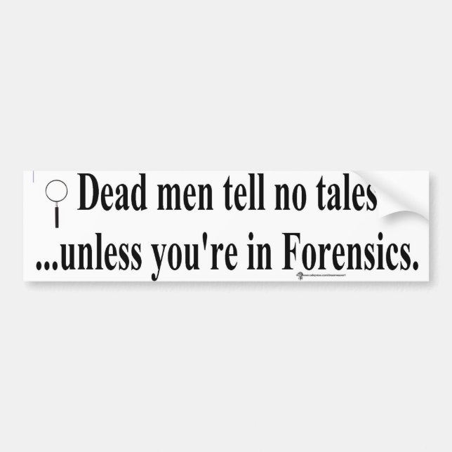 in forensic bumper sticker (Front)