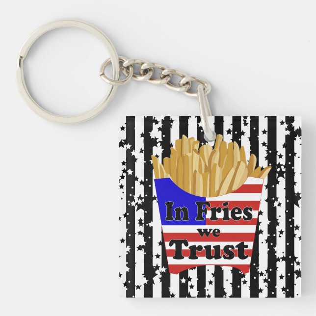 In Fries We Trust Pillow  Key Ring (Front)