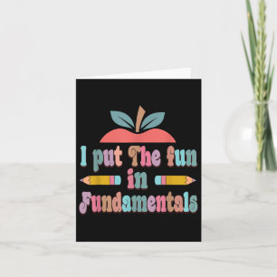 In Fundamentals - Fun Teachers Day Card