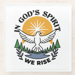 In God’s Spirit We Rise – Faith and Freedom Glass Coaster