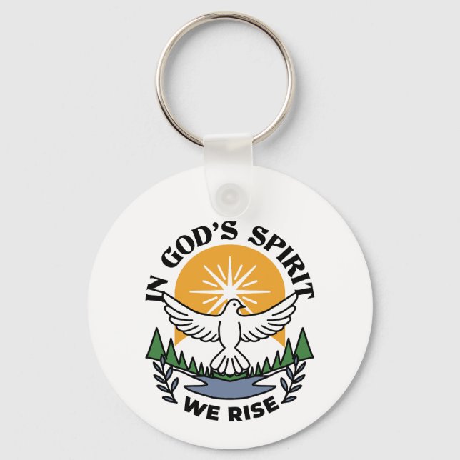 In God’s Spirit We Rise – Faith and Freedom Key Ring (Front)