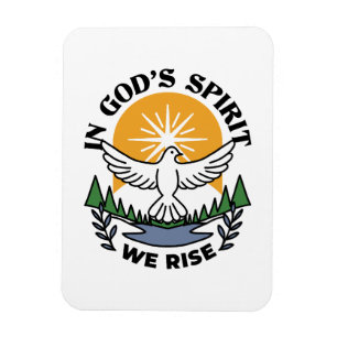 In God’s Spirit We Rise – Faith and Freedom Magnet