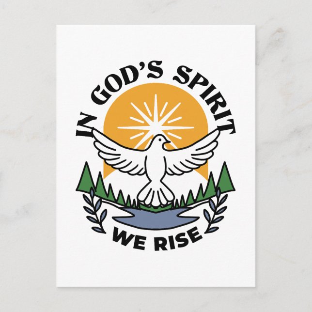 In God’s Spirit We Rise – Faith and Freedom Postcard (Front)
