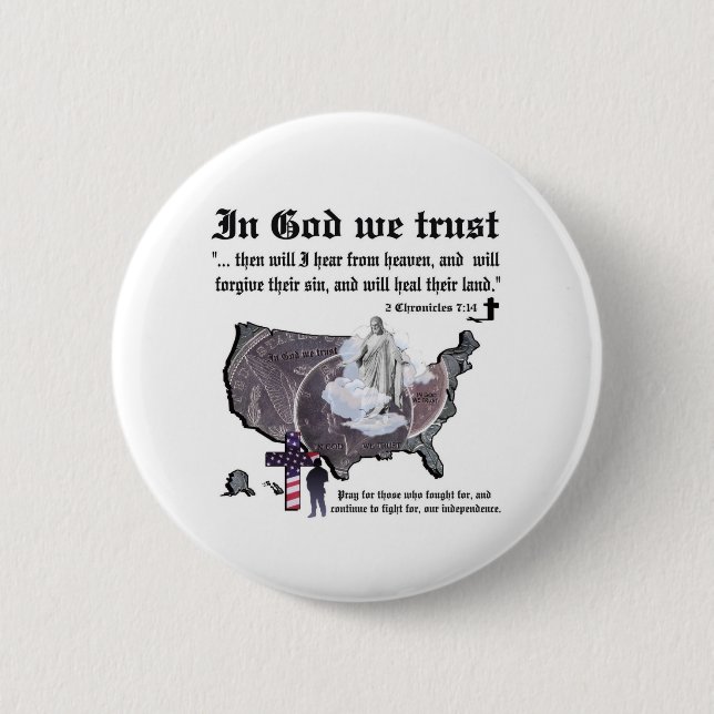 IN GOD WE TRUST - 2 Chronicles 7:14 6 Cm Round Badge (Front)