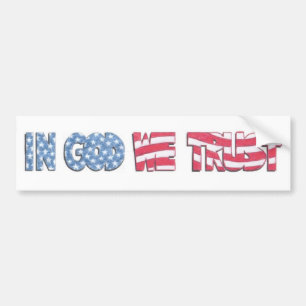 In God We Trust Bumper Sticker