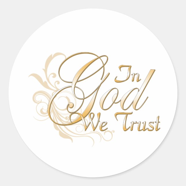 In God We Trust Classic Round Sticker (Front)
