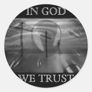 IN GOD WE TRUST CLASSIC ROUND STICKER